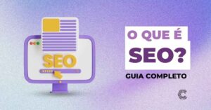 o que é seo guia completo agência seo